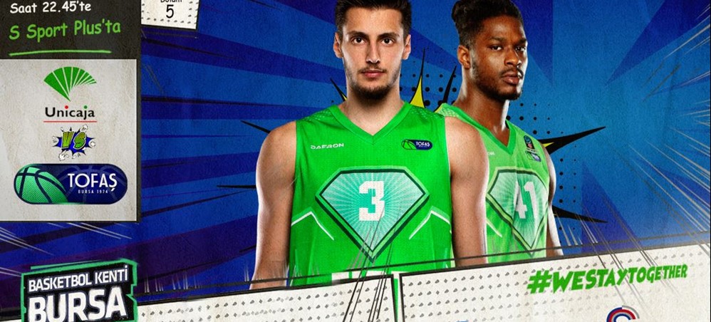 TOFAŞ EUROCUP’TA UNICAJA MALAGA DEPLASMANINDA